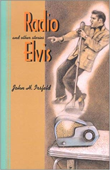 Radio Elvis and Other Stories