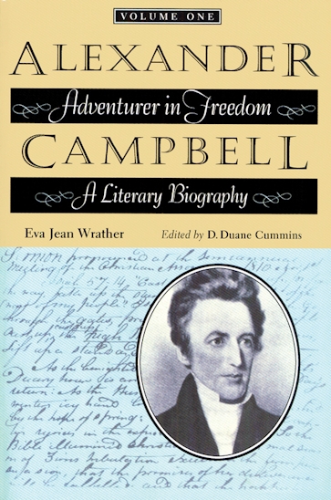 Alexander Campbell: Adventurer in Freedom