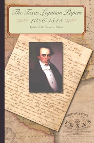 The Texas Legation Papers, 1836-1845