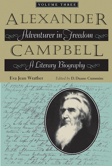 Alexander Campbell: Adventurer in Freedom