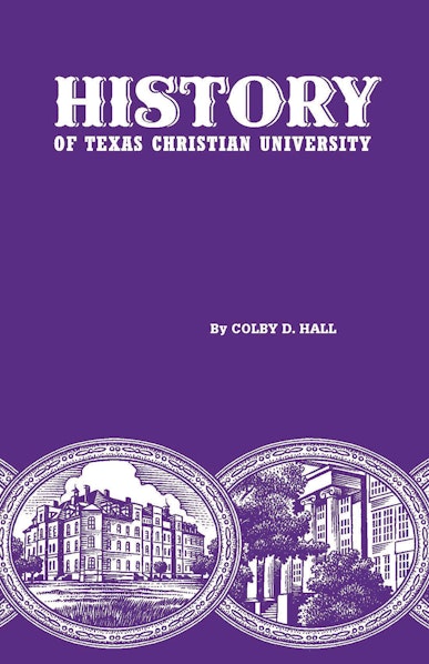 History of Texas Christian University