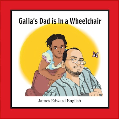 Galia's Dad Is in a Wheelchair