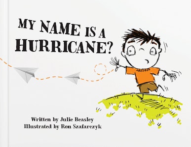 My Name Is a Hurricane?