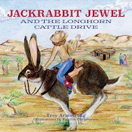 Jackrabbit Jewel and the Longhorn Cattle Drive