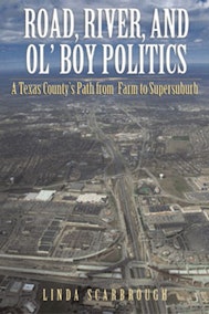 Road, River, and Ol’ Boy Politics