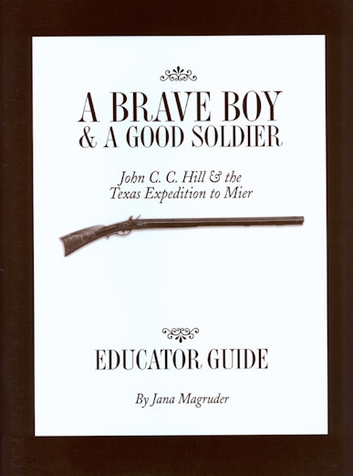 A  Brave Boy and a Good Soldier Educator's Guide