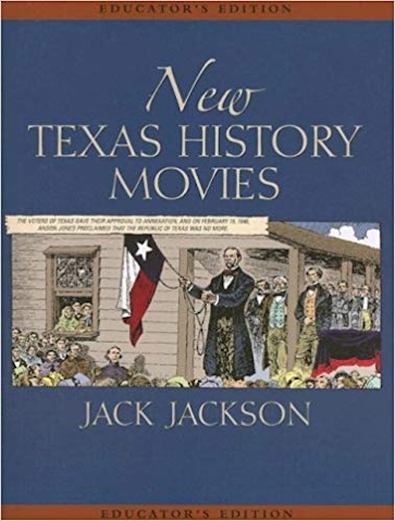 New Texas History Movies, Special Educator’s Edition