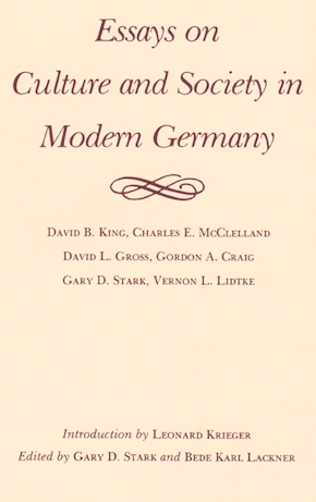 Essays on Culture and Society in Modern Germany