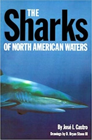 The Sharks of North American Waters