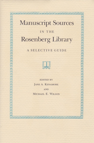 Manuscript Sources in the Rosenberg Library