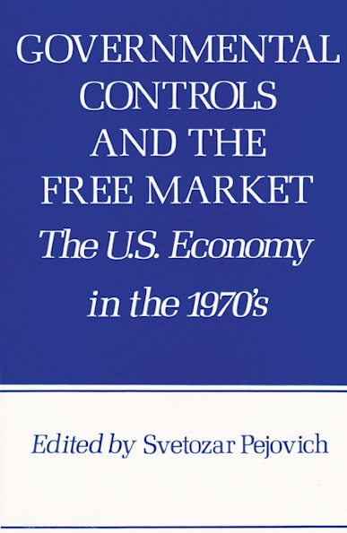 Governmental Controls and the Free Market