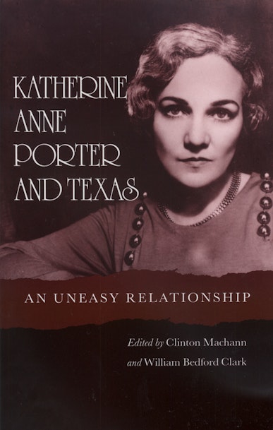 Katherine Anne Porter and Texas