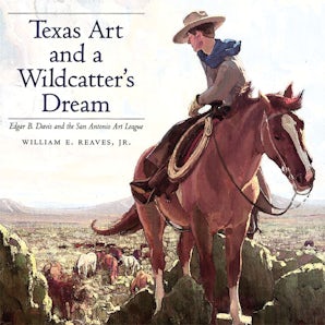 Texas Art and a Wildcatter's Dream