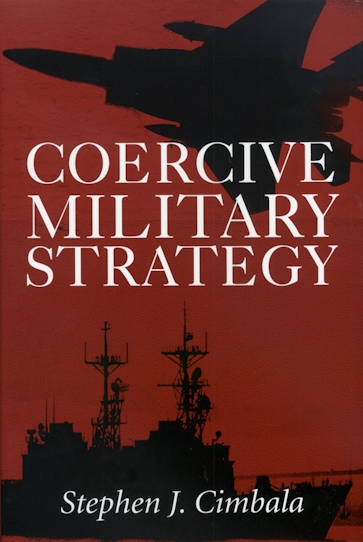 Coercive Military Strategy