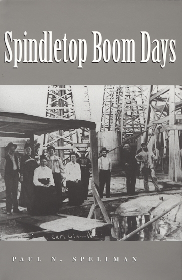 Spindletop Boom Days