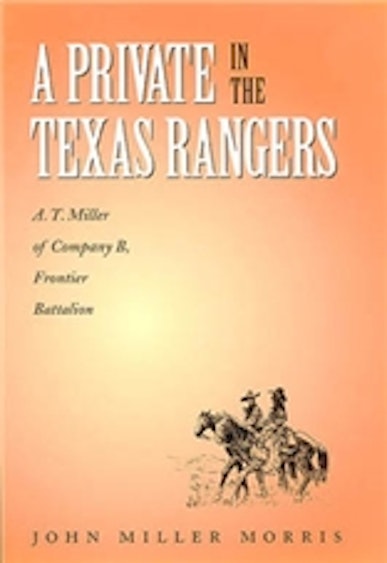A Private in the Texas Rangers