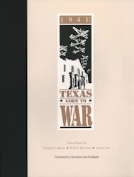 1941: Texas Goes to War