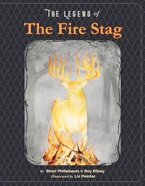 The Legend of the Fire Stag