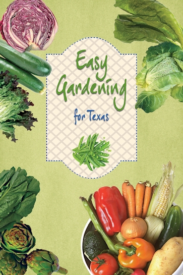 Easy Gardening for Texas