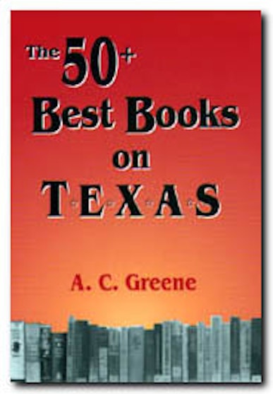 The  50+ Best Books on Texas