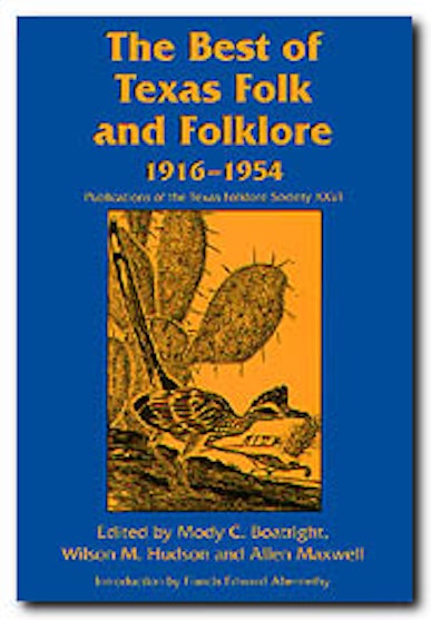 The  Best of Texas Folk and Folklore, 1916-1954
