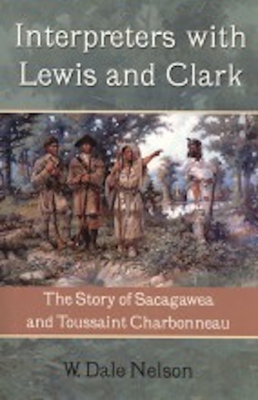 Interpreters with Lewis and Clark