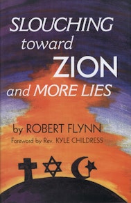 Slouching toward Zion and More Lies