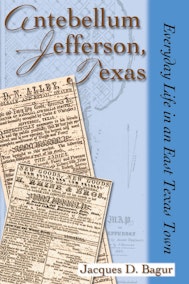 Antebellum Jefferson, Texas
