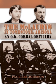 The McLaurys in Tombstone, Arizona