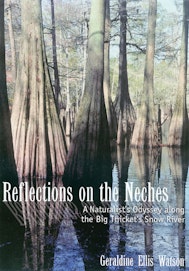 Reflections on the Neches
