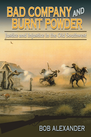 Bad Company and Burnt Powder