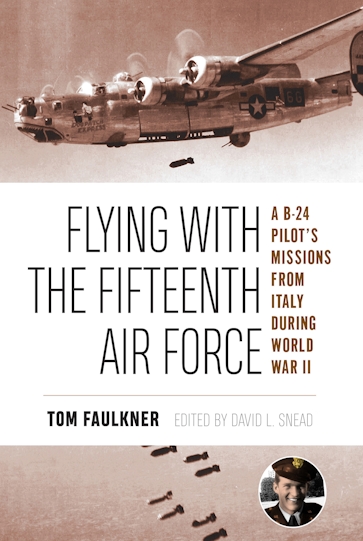 Flying with the Fifteenth Air Force