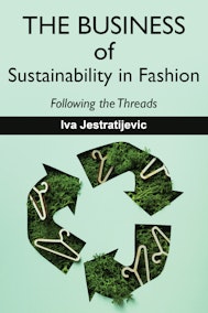The Business of Sustainability in Fashion
