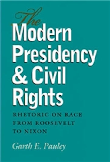 The Modern Presidency and Civil Rights