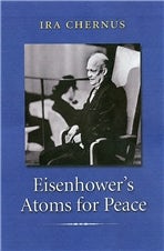 Eisenhower's Atoms For Peace