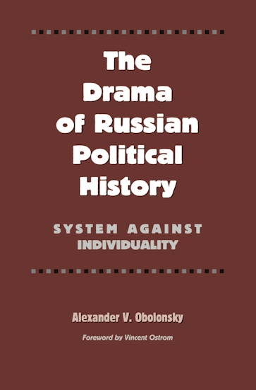 The Drama of Russian Political History