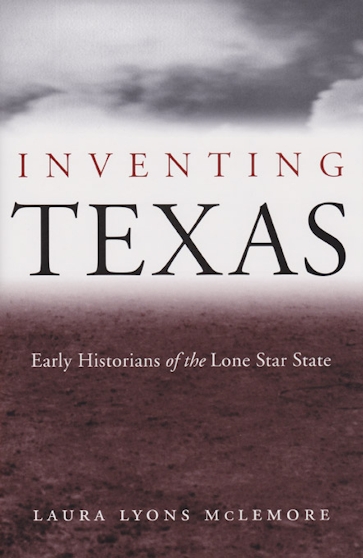 Inventing Texas