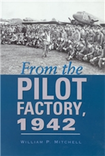 From the Pilot Factory, 1942