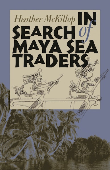 In Search of Maya Sea Traders