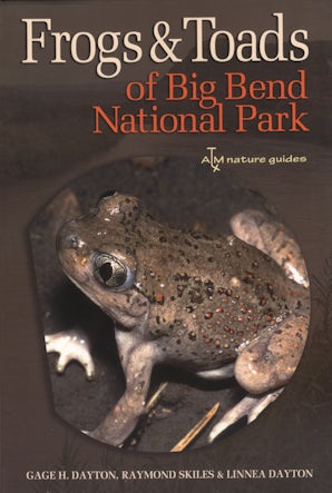 Frogs and Toads of Big Bend National Park