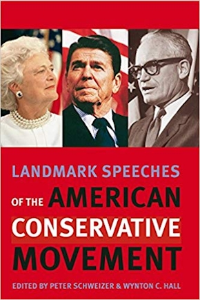 Landmark Speeches of the American Conservative Movement