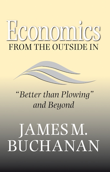 Economics from the Outside In