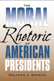 The Moral Rhetoric of American Presidents