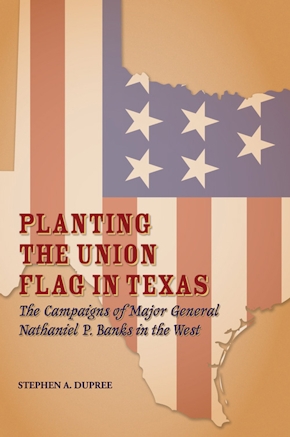 Planting the Union Flag in Texas