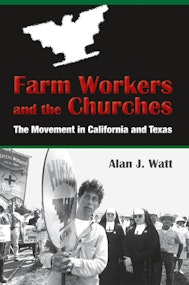 Farm Workers and the Churches