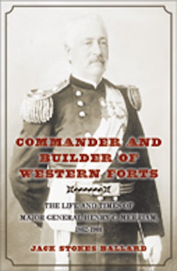 Commander and Builder of Western Forts