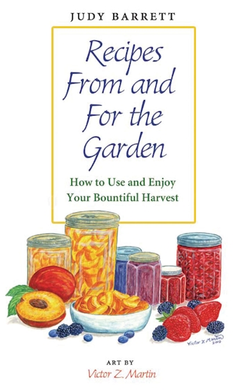 Recipes From and For the Garden