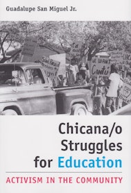 Chicana/o Struggles for Education