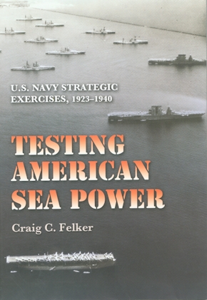 Testing American Sea Power