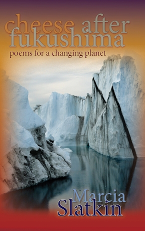 Cheese after Fukushima: Poems for a Changing Planet